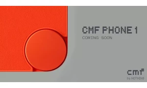 Nothing CMF Phone 1 will be launched soon Globally with a new Unique Design